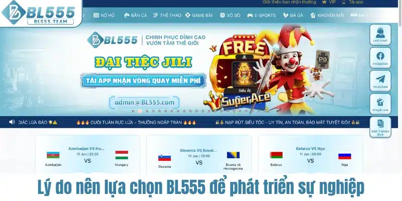 Lý do nên lựa chọn BL555 để phát triển sự nghiệp